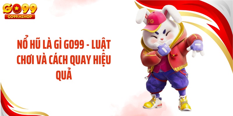 Nổ Hũ Là Gì